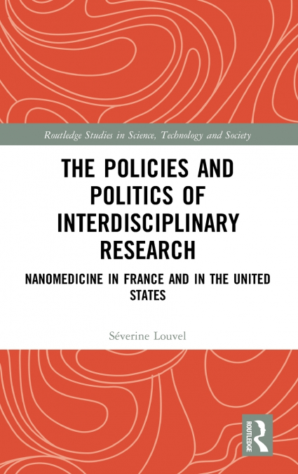 The Policies and Politics of Interdisciplinary Research