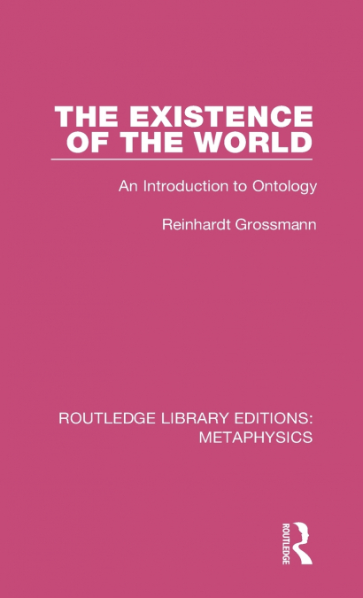 The Existence of the World