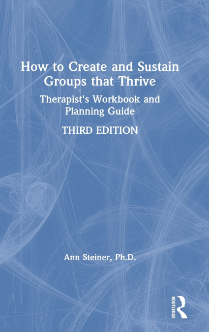 How to Create and Sustain Groups that Thrive