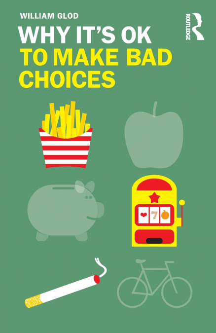 Why It’s OK to Make Bad Choices