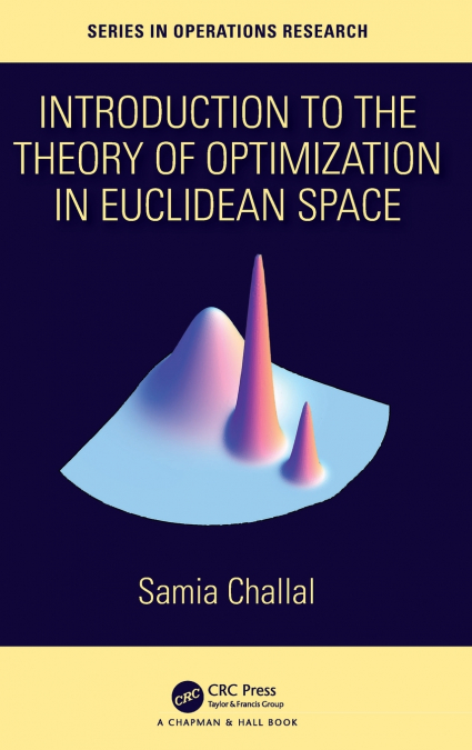 Introduction to the Theory of Optimization in Euclidean Space