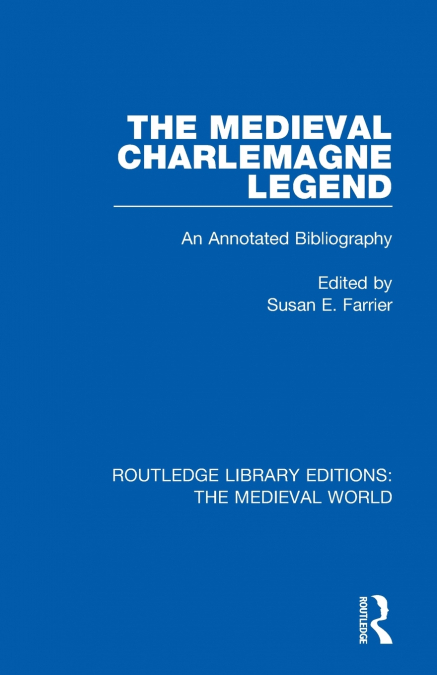 The Medieval Charlemagne Legend