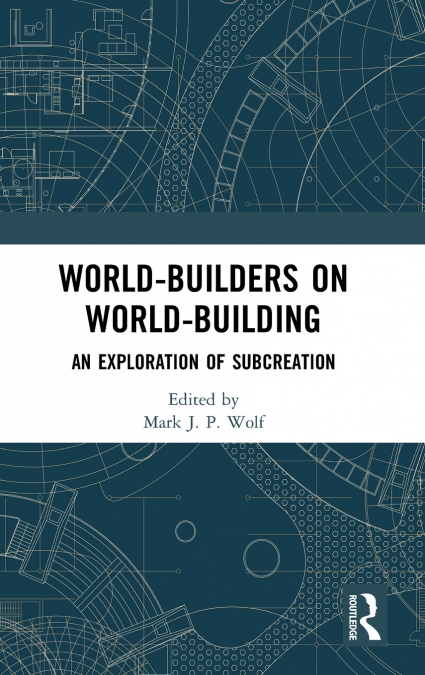 World-Builders on World-Building