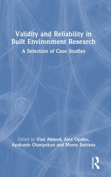 Validity and Reliability in Built Environment Research
