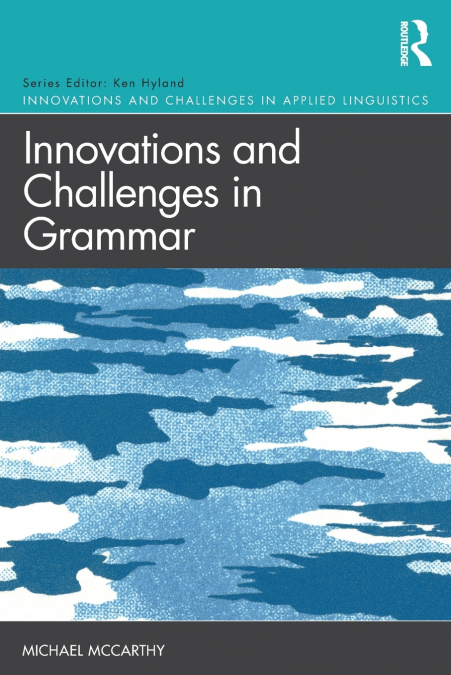 Innovations and Challenges in Grammar