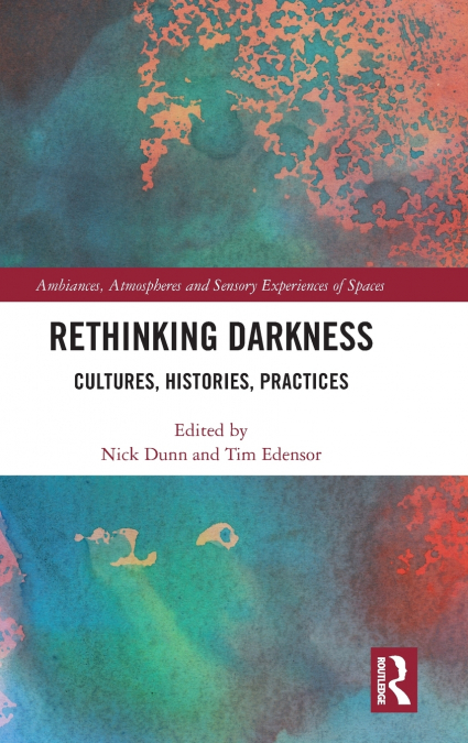 Rethinking Darkness