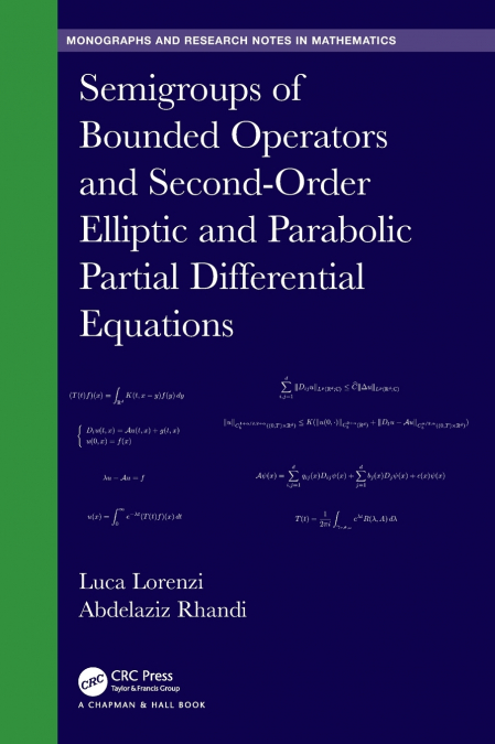 Semigroups of Bounded Operators and Second-Order Elliptic and Parabolic Partial Differential Equations