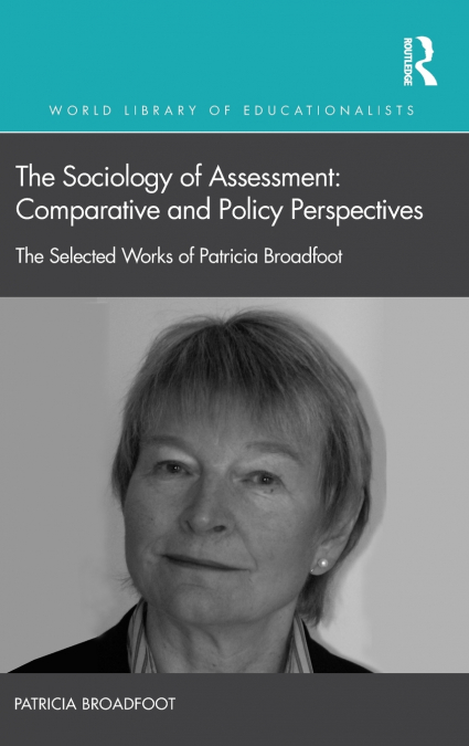 The Sociology of Assessment