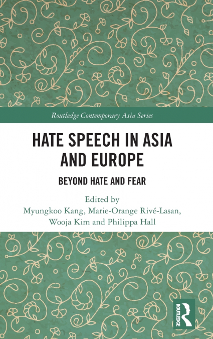 Hate Speech in Asia and Europe