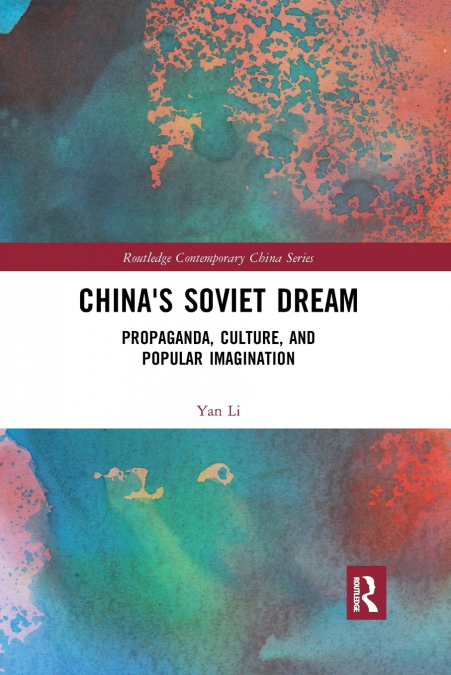 China’s Soviet Dream