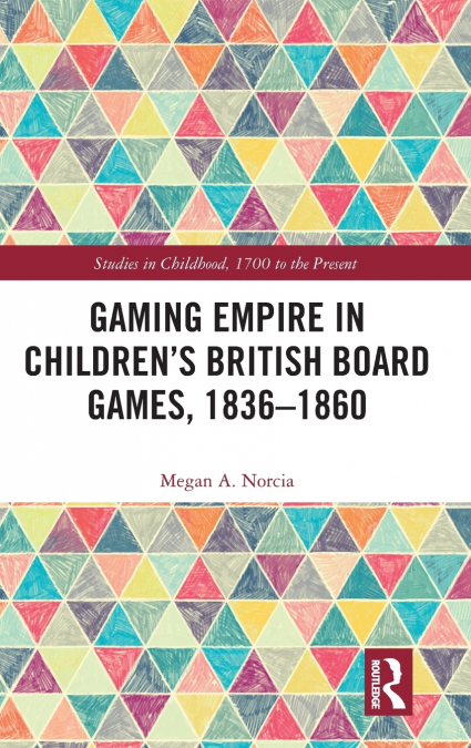 Gaming Empire in Children’s British Board Games, 1836-1860