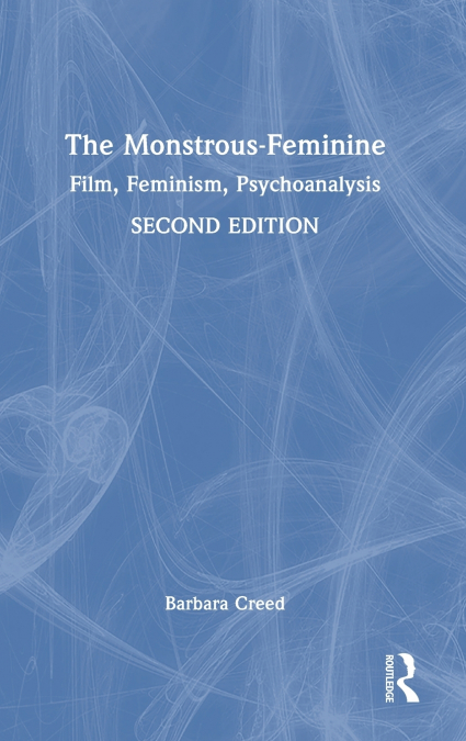 The Monstrous-Feminine