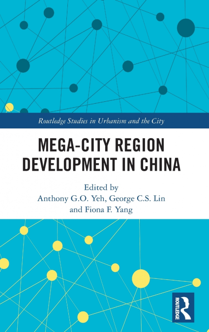 Mega-City Region Development in China