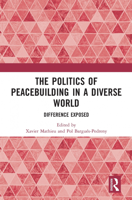 The Politics of Peacebuilding in a Diverse World