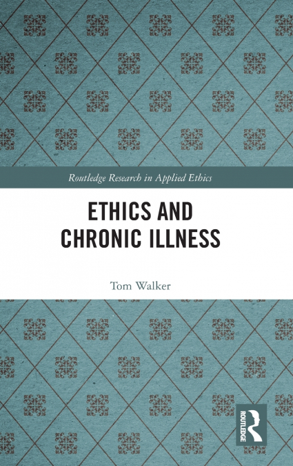 Ethics and Chronic Illness
