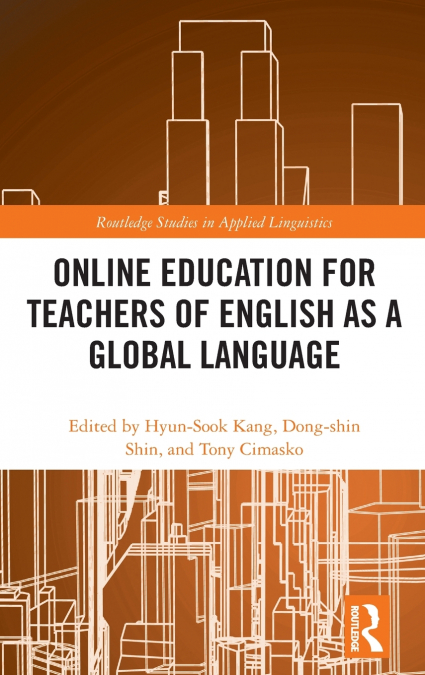 Online Education for Teachers of English as a Global Language