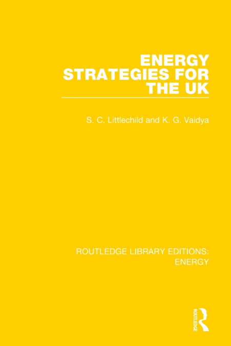 Energy Strategies for the UK