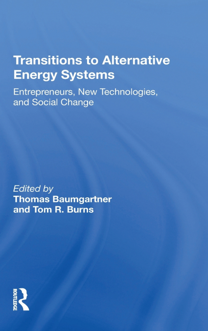 Transitions To Alternative Energy Systems