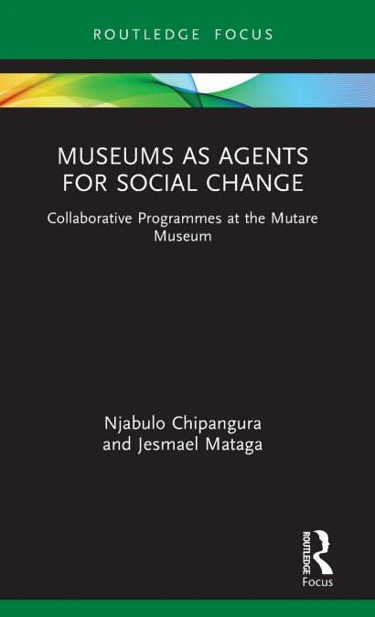 Museums as Agents for Social Change
