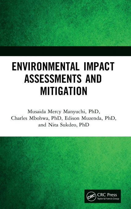Environmental Impact Assessments and Mitigation