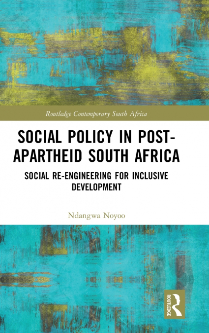 Social Policy in Post-Apartheid South Africa