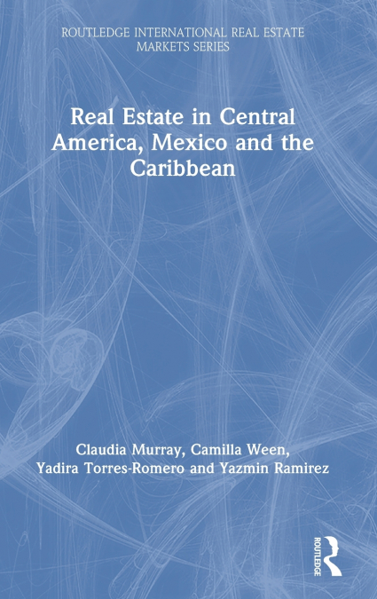 Real Estate in Central America, Mexico and the Caribbean