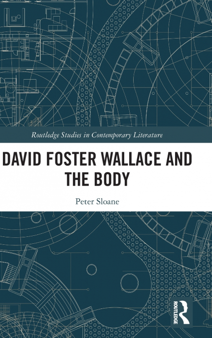 David Foster Wallace and the Body