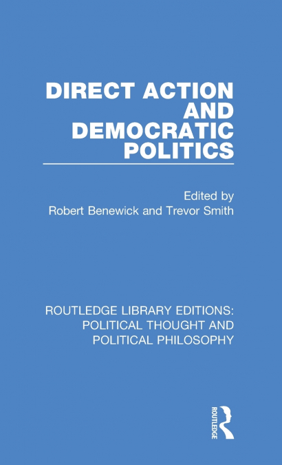 Direct Action and Democratic Politics