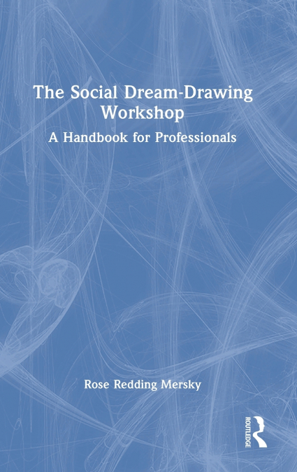 The Social Dream-Drawing Workshop