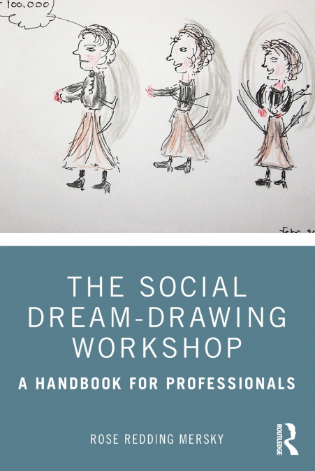 The Social Dream-Drawing Workshop