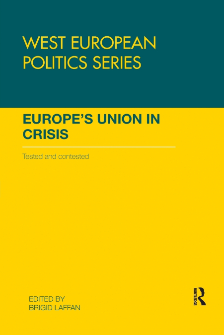 Europe’s Union in Crisis