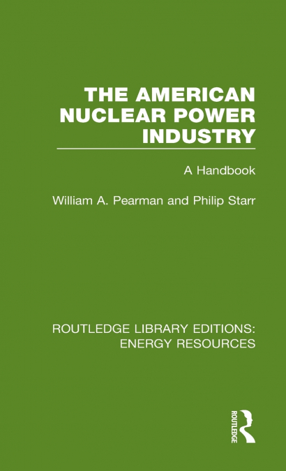 The American Nuclear Power Industry