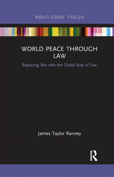 World Peace Through Law