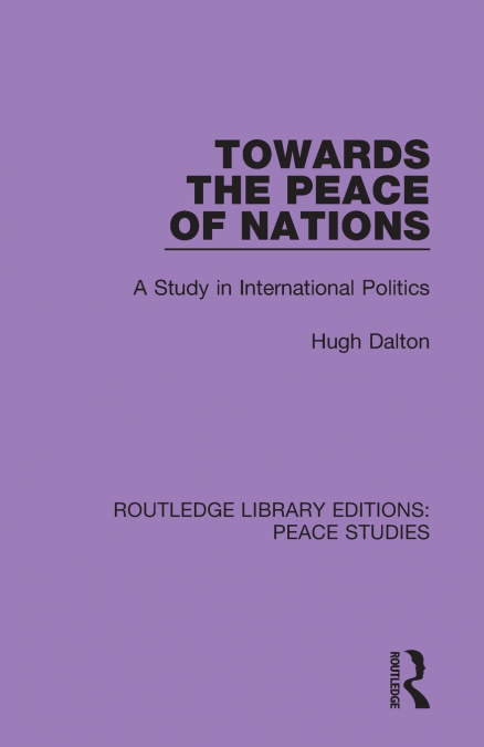 Towards the Peace of Nations