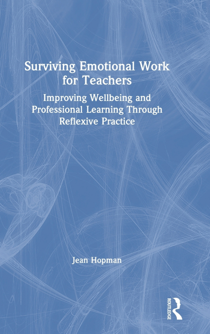 Surviving Emotional Work for Teachers