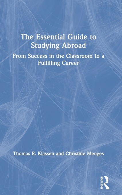 The Essential Guide to Studying Abroad