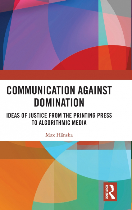 Communication Against Domination