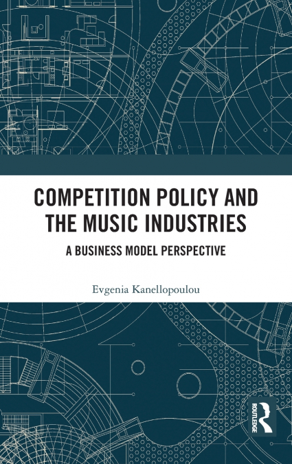 Competition Policy and the Music Industries