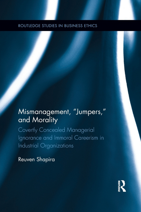 Mismanagement, 'Jumpers,' and Morality