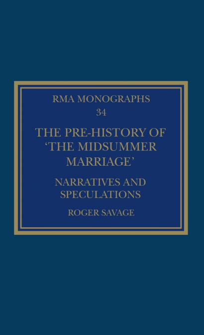 The Pre-history of ’The Midsummer Marriage’