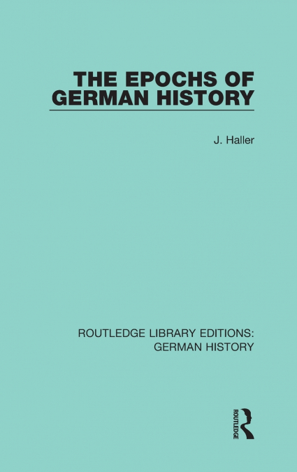 The Epochs of German History