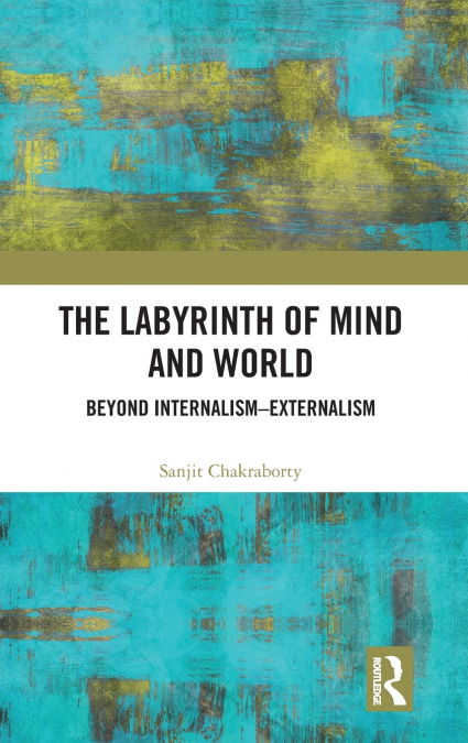 The Labyrinth of Mind and World