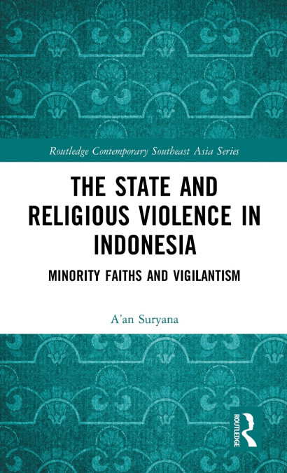 The State and Religious Violence in Indonesia
