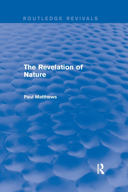 The Revelation of Nature
