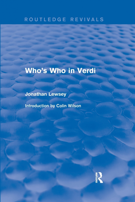 Who’s Who in Verdi