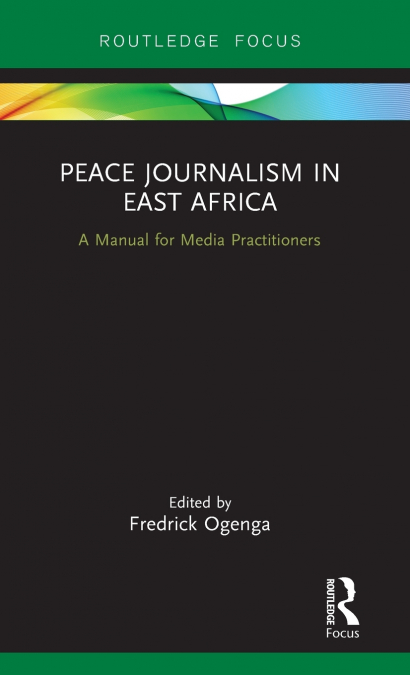 Peace Journalism in East Africa