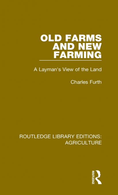 Old Farms and New Farming