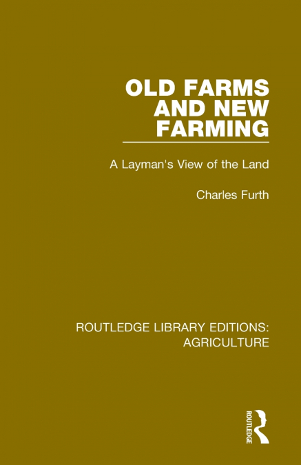 Old Farms and New Farming