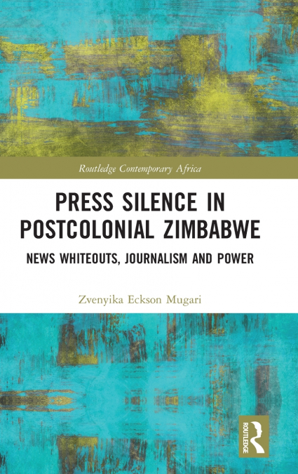 Press Silence in Postcolonial Zimbabwe
