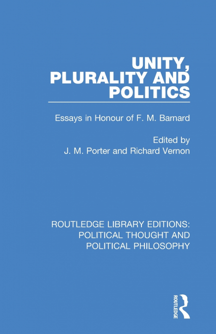 Unity, Plurality and Politics